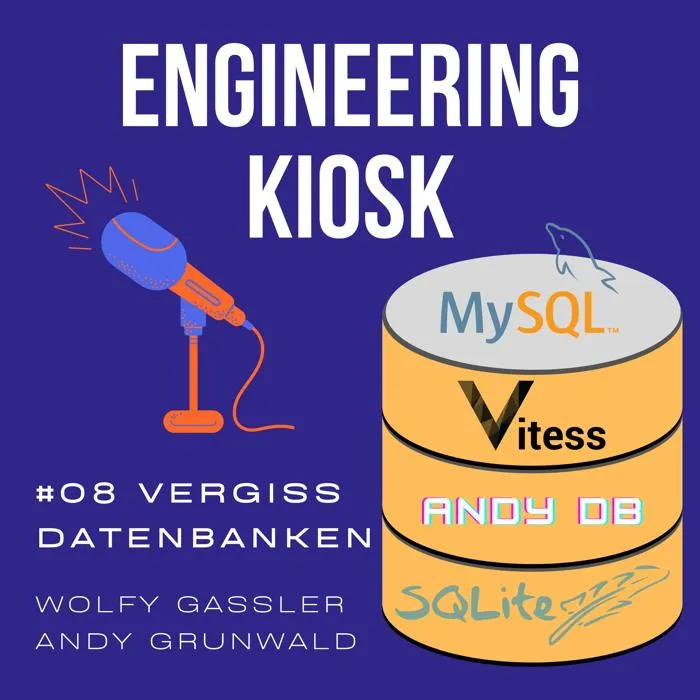 Engineering Kiosk Episode #08 Vergiss doch Datenbanken!